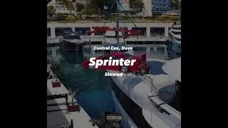 Central Cee, Dave - Sprinter (slowed)