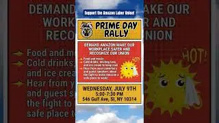 Prime Day Rally - Support Amazon Labor Union!