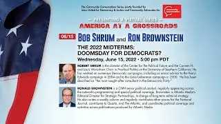 Bob Shrum and Ron Brownstein | America at a Crossroads