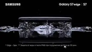 Samsung Galaxy S7 edge: Очки виртуальной реальности в подарок! (2016)