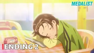 Medalist - Ending 2 | 