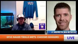 BAUER TROLLS METS, CHOOSES DODGERS [LET'S GO METS PODCAST EP10]