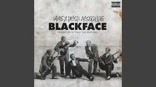 Blackface (feat. Hugh Augustine)