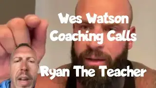 Wes Watson SNAPS on SCHOOL TEACHER/Client, Ryan!!