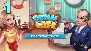 DREAM CAFE - MATCH 3 CRUSH - STORY WALKTHROUGH - PART 1 GAMEPLAY