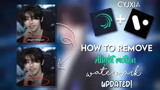 ✦ How to remove alight motion watermark without CapCut! [UPDATED! alight motion 5.0]