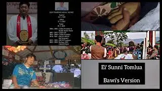 Ei Sunni Tomlua ( Bawi's Version)