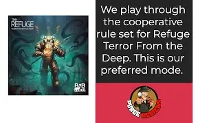 Refuge Terror From the Deep Play Through Cooperative by Purge Reviews