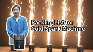 Packing list for cold spark machine