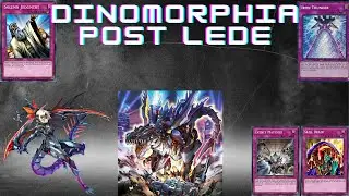 Yu-Gi-Oh!! Post LEDE Dinomorphia!!