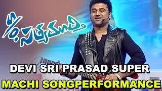 Devi Sri Prasad Super machi song Performance  S/o Satyamurthy Audio Launch ll Allu Arjun, Samantha