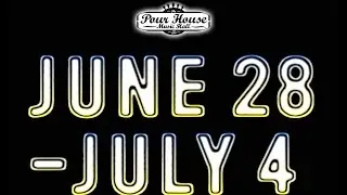 This Week's Concerts at The Pour House Music Hall, June 28 - July 4