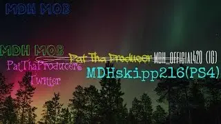 New MDHskipp216 Live Stream(Through PS4)(This Is Just A Reminder)