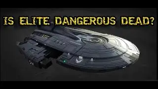 Elite Dangerous: Is the Game Dead?