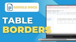 How To Edit Table Borders In Google Docs    ✅ Solved