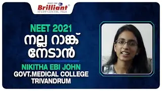Nikitha Ebi John | GMC Trivandrum | Tips and Strategy for NEET 2021 ASPIRANTS