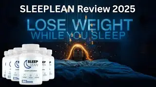 💤 SleepLean Review 2025 &ndash; Lose Weight While You Sleep? 🌙🔥