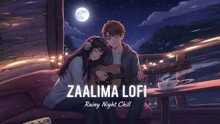ZAALIMA - LOFI REMIX | Slowed + Reverb | Midnight Vibes