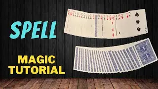 Find A Spectators Card By Spelling It - Spell - Magic Card Trick Tutorial
