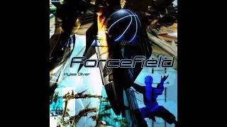 Myles Oliver - Forcefield (full album)