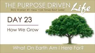 Purpose Driven Life | Day 23