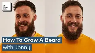 How To Grow a Beard | Tips for Beginners