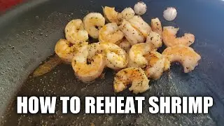 How to reheat shrimp in pan on stove