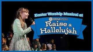 Raise a Hallelujah || JS Christian School Easter Musical