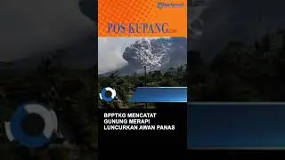 Gunung Merapi Luncurkan Awan Panas