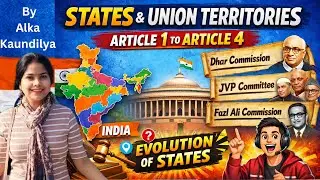👉 Article 1&ndash;4 Explained 🔥 | Union & Its Territories | Evolution of States(Part 1)
