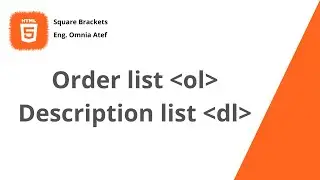 19  - HTML Order List & description list