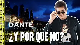 ¿Y Por Qué No? - La Divina Noche de Dante Gebel