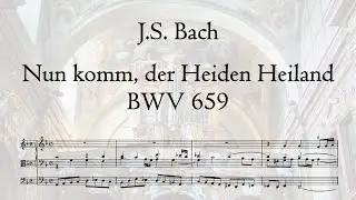 Bach - Nun komm, der Heiden Heiland, BWV 659 - K&ouml;gler organ, Nitra, Hauptwerk