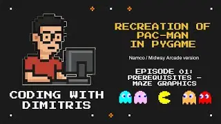 01. Prerequisites, maze graphics | Recreation of Pac-Man in Pygame (ASMR - No audio)