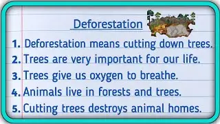 10 lines on Deforestation in English | 10 Essay on Deforestation | Deforestation essay in English 