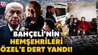 BAHÇELİ'Yİ HEMŞEHRİLERİ ÖZGÜR ÖZEL'E ŞİKAYET ETTİ! Neler dediler neler! İşte gündem olacak o anlar!