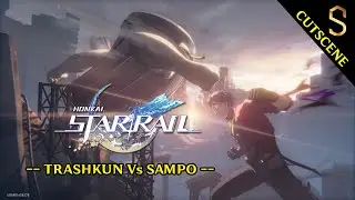 Trailblazer, Trash-kun Army, and Sampo Honkai Star Rail (Cutscene)