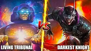 Living Tribunal vs The Darkest Knight | Who will win? | BattleCritique