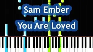 Sam Ember - You Are Loved Piano Tutorial