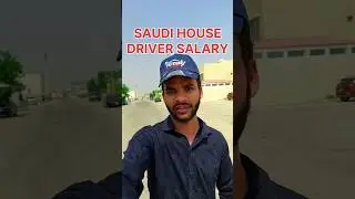 Saudi Me New House Driver ka Salary !  #saudihousdriversalary #saudiarabia #Saududriver #saudidriver