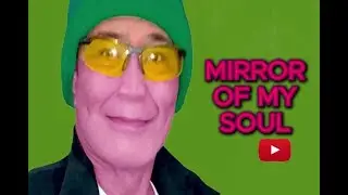 MIRROR OF MY SOUL