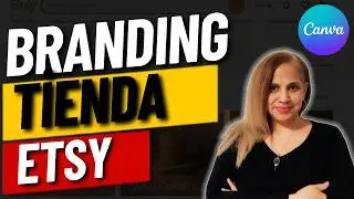 C&oacute;mo Crear un Kit de Marca en Etsy que Venda (Tutorial Canva 2026) Principiantes