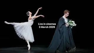 The Royal Ballet: Giselle Cinema trailer