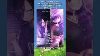 The Dangers in My Heart Compilation Film's Teaser Reveals February 2026 Opening #anime #manga
