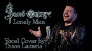 Sacred Outcry - Lonely Man ( Vocal Cover by Tasos Lazaris)
