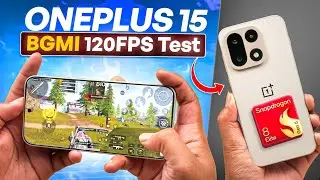 OnePlus 15 - Detailed BGMI Gaming Test &ndash; 120 FPS  + Extreme Thermals Control! 😱