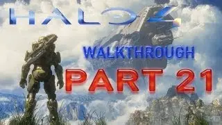 Halo 4 - Walkthrough Part 21 [Mission 6: SHUTDOWN] - W/Commentary