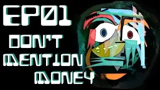 EP01 It's Rude To Ask About Money [HD] Evil Lies Adults Tell Children: an animated puppet show