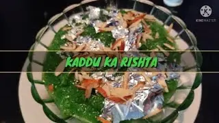 KADDU KA RISHTA #Loki #Dessert #kaddu #royal