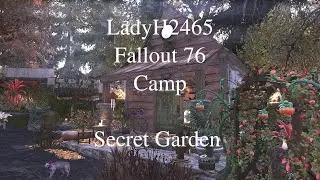 Fallout76 Camp #114 -- Secret Garden